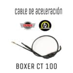 CABLE ACELERADOR BOXER CT 100